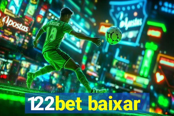 122bet baixar